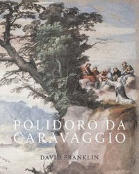 Polidoro da Caravaggio (inbunden)