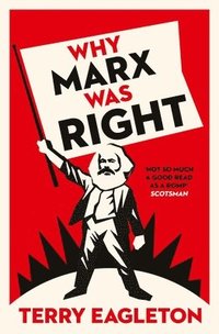 Why Marx Was Right (hftad)