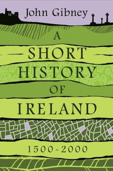 Short History of Ireland, 1500-2000 (e-bok)