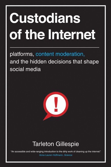 Custodians of the Internet (inbunden)