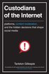 Custodians of the Internet