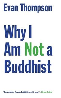 Why I Am Not a Buddhist som bok, ljudbok eller e-bok.
