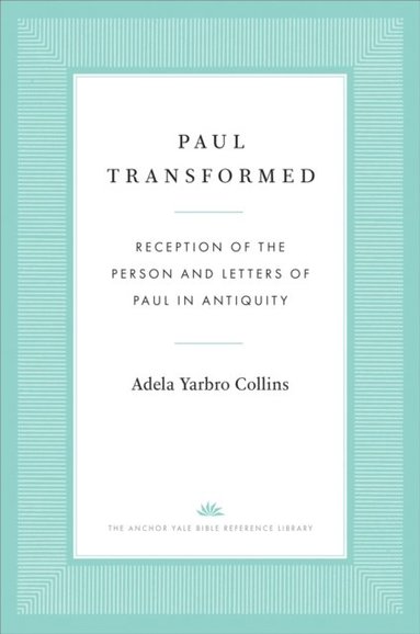 Paul Transformed (inbunden)