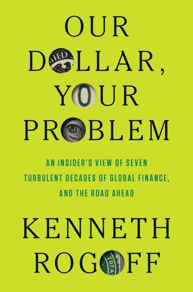 Our Dollar, Your Problem (hftad)