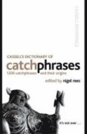 Cassell's Dictionary Of Catchphrases (hftad)