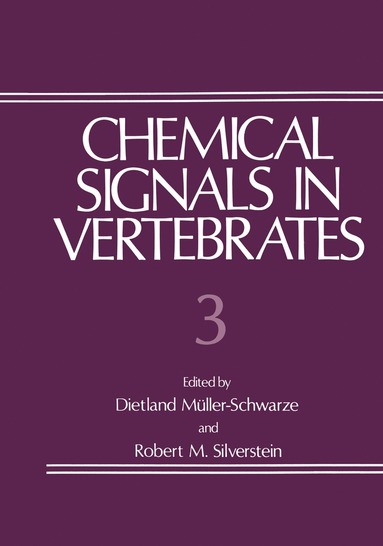 Chemical Signals in Vertebrates 3 (inbunden)