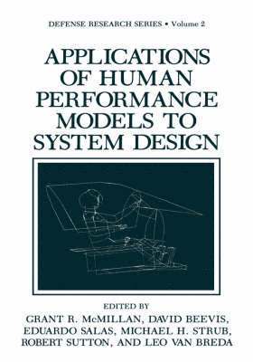 Applications of Human Performance Models to System Design (inbunden)