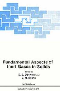 Fundamental Aspects of Inert Gases in Solids (inbunden)