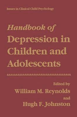 Handbook of Depression in Children and Adolescents (inbunden)
