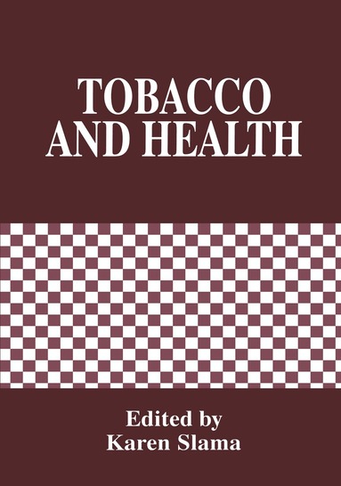Tobacco and Health (h�ftad)
