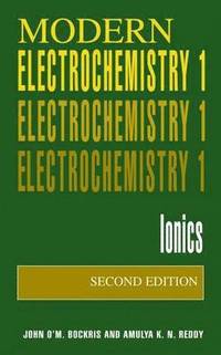 Volume 1: Modern Electrochemistry (inbunden)