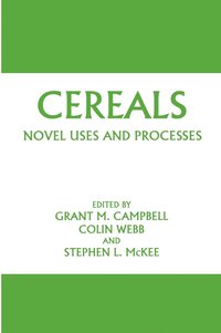 Cereals: Novel Uses and Processes (inbunden)
