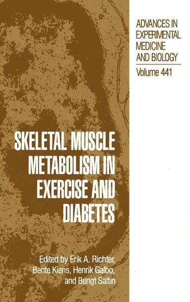 Skeletal Muscle Metabolism in Exercise and Diabetes (inbunden)
