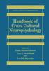 Handbook of Cross-Cultural Neuropsychology