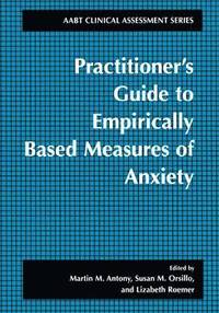 Practitioner's Guide to Empirically Based Measures of Anxiety (häftad)