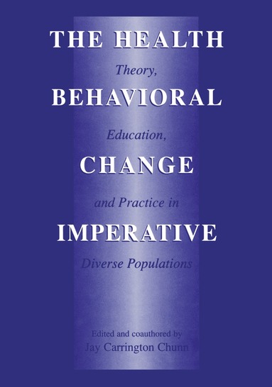 Health Behavioral Change Imperative (inbunden)