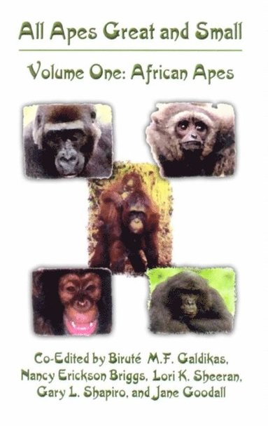 All Apes Great and Small (inbunden)