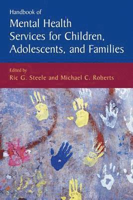 Handbook of Mental Health Services for Children, Adolescents, and Families (inbunden)