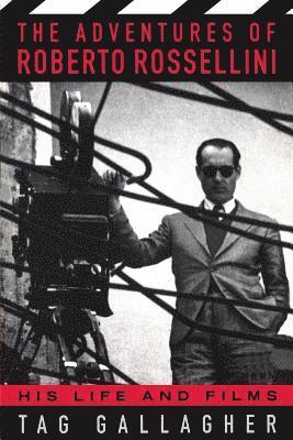 Adventures Of Roberto Rossellini