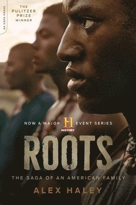 Roots: The Saga of an American Family (h�ftad)