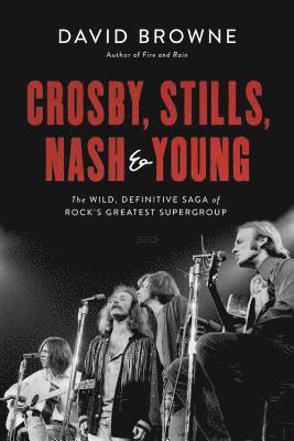 Crosby, Stills, Nash and Young (inbunden)