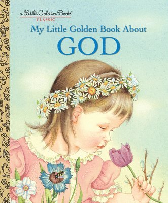 LGB My Little Golden Book About God (inbunden)