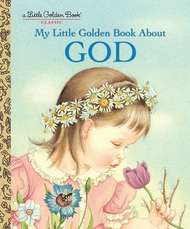 My Little Golden Book About God (h�ftad)