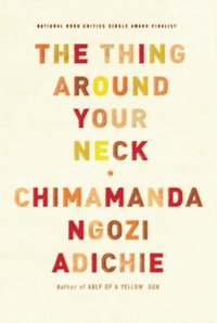 Thing Around Your Neck (e-bok)