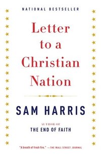 Letter To A Christian Nation (häftad)