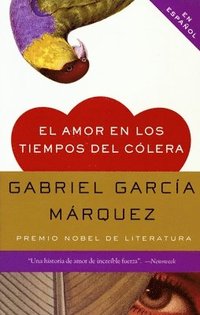El Amor En Los Tiempos del Cólera / Love in the Time of Cholera (häftad)