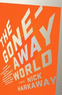 The Gone-Away World (hftad)