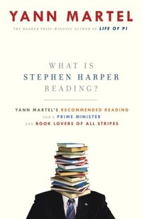 What Is Stephen Harper Reading? (e-bok)