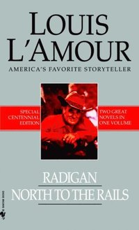 Radigan and North to the Rails (2-Book Bundle) (e-bok)