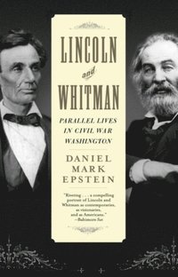 Lincoln and Whitman (e-bok)