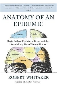 Anatomy of an Epidemic (häftad)