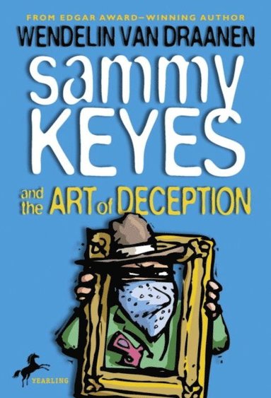 Sammy Keyes and the Art of Deception (häftad)