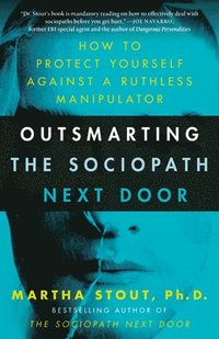 Outsmarting The Sociopath Next Door som bok, ljudbok eller e-bok.