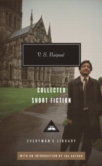 Collected Short Fiction of V. S. Naipaul (e-bok)