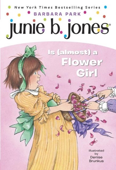 Junie B. Jones #13: Junie B. Jones Is (almost) a Flower Girl (e-bok)