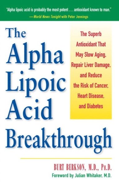 Alpha Lipoic Acid Breakthrough (e-bok)
