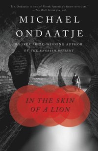 In the Skin of a Lion (e-bok)