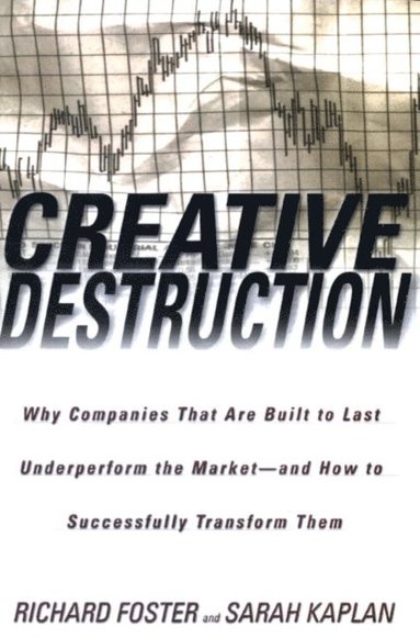Creative Destruction (inbunden)