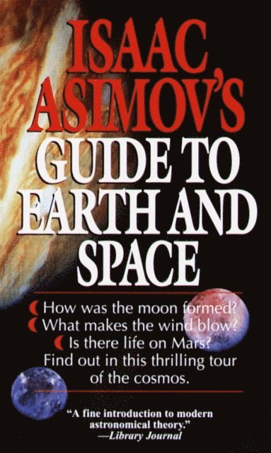 Isaac Asimov's Guide to Earth and Space (häftad)