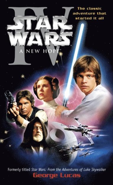 New Hope: Star Wars: Episode IV (häftad)