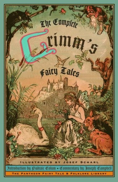Complete Grimm's Fairy Tales (e-bok)