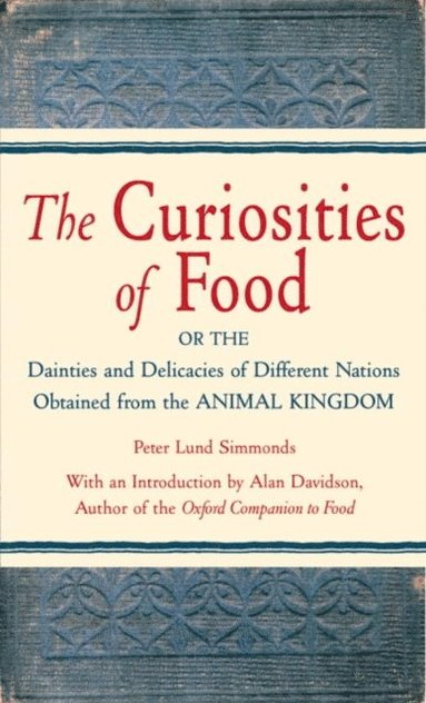 Curiosities of Food (e-bok)