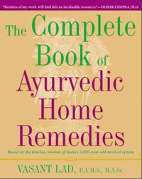 Complete Book of Ayurvedic Home Remedies (e-bok)