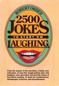 2500 Jokes to Start 'Em Laughing (e-bok)