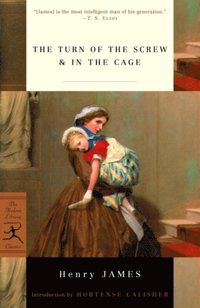 Turn of the Screw & In the Cage (e-bok)