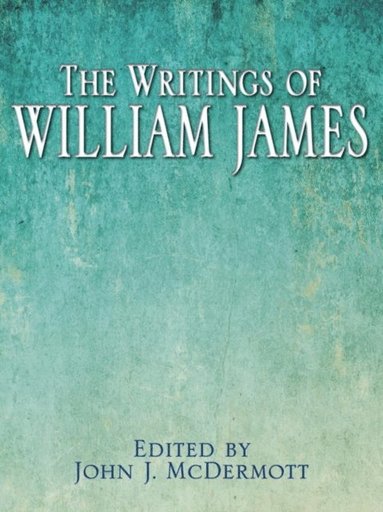 Writings of William James (e-bok)